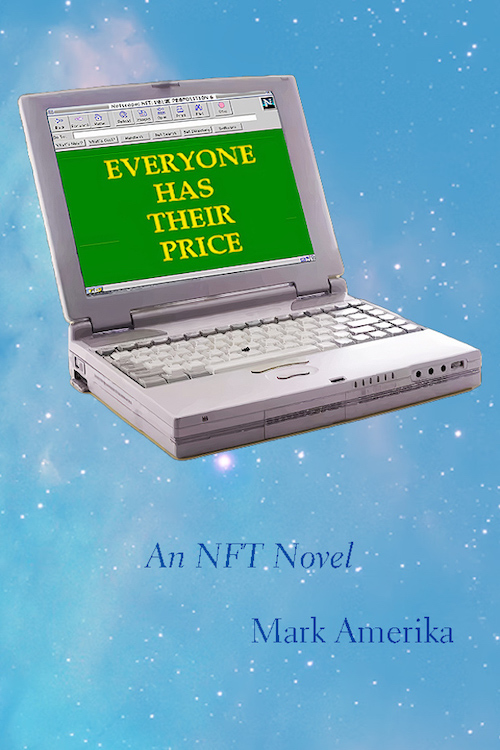 Everyone Has Their Price (An NFT Novel)
